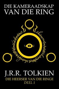 Products: Heerser van die Ringe 01: Kameraadskap van die ring - Saarkie Stories