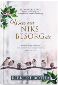 Products: Wees oor niks besorg nie - Riekert Botha - Saarkie Stories