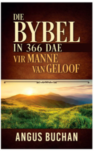 Products: Die Bybel in 366 dae vir Manne Van Geloof - Angus Buchan - Saarkie Stories