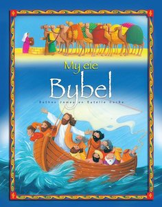My eie Bybel - Saarkie Stories