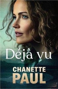 Deja Vu - Chanette Paul - Saarkie Stories