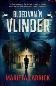 Bloed van 'n Vlinder - Marieta Carrick - Saarkie Stories