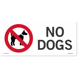 Products: Prohibition No Dogs Safety Sign SafeTradie