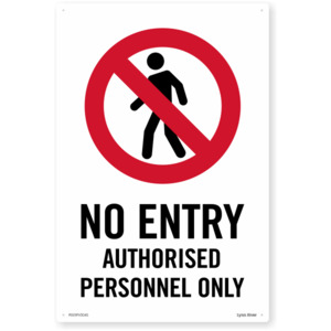 Products: Prohibition No Entry Auth Personnel Only Safety Sign SafeTradie