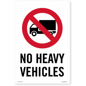 Products: Prohibition No Heavy Vehicles Safety Sign SafeTradie