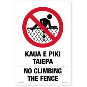 Te Reo No Climbing The Fence Safety Sign SafeTradie