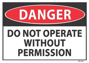 Products: Danger Do Not Operate Without Permission - Safety Online
