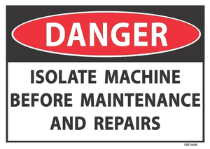 Products: Danger Isolate Machine Before Maintenance - Safety Online