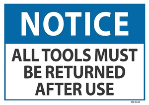 Notice All Tools Must Be Returned After Use - Safety Online
