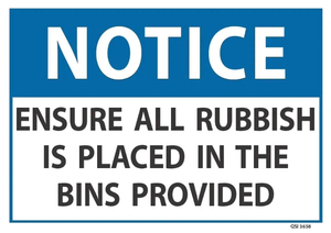 Notice Ensure All Rubbish Is Placed In The Bins Provided - Safety Online