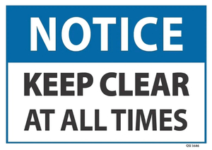 Products: Notice Keep Clear At All Times - Safety Online