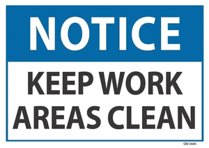Notice Keep Work Areas Clear - Safety Online