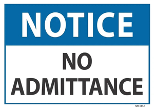 Notice No Admittance - Safety Online