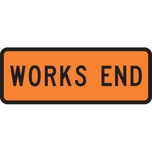 Other Temporary Signs Safety Signs Direct: Works End Sign – Level 1