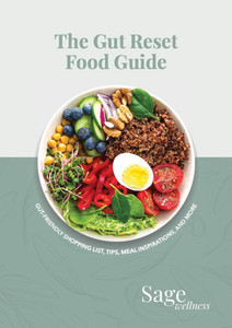 The Gut Reset Food Guide Sage Wellness