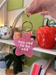 Tech Accessories: Too Rad to Be Sad Keychain