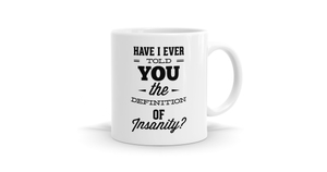 Products: Have I Told You Mug - Express Your Feelings Every Day