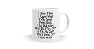 Products: I Came I Saw I Forgot Mug - Perfect Gift for Forgetful Souls