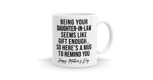 Products: Gift Enough (Daughter-In-Law) - Mother’s Day Statement Mug - Bespoke Mugs