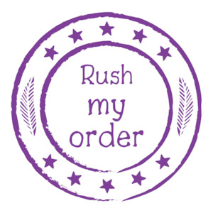 .Rush my order