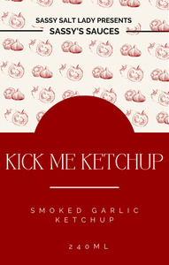 Sauces: Kick Me Ketchup