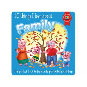General Learning Pre School Primary: LCBF 10 Things I Love About Family Board Book