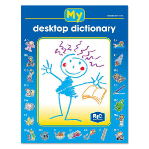 General Learning Pre School Primary: R.I.C. My Desktop Dictionary
