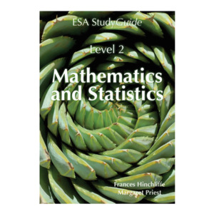 Year 12 Books: ESA Study Guide Level 2 Mathematics & Statistics