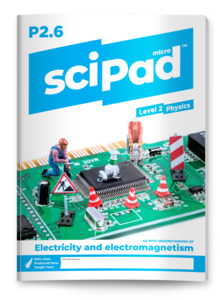 Physics: Physics 2.6 (Electricity & Electromag) sciPAD