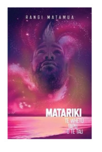 Products: Matariki: Te Whetu Tapu O Te Tau by Rangi Matamua (Te Reo Edition)