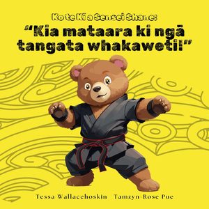 Products: Ko te kī a Sensei Shane: Kia mataara ki ngā tangata whakaweti - Sensei Shane