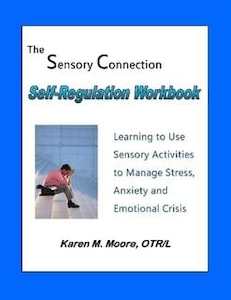 Books: The Sensory Connection: Self Regulation Workbook