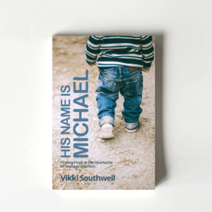 Products: His Name is Michael by Vikki Southwell - TORN CURTAIN PUBLISHING