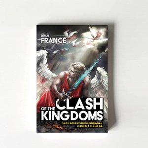 Products: Clash of the Kingdoms (Brian France) - TORN CURTAIN PUBLISHING