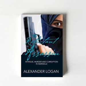 Products: The Reluctant Assassin (Alexander Logan) - TORN CURTAIN PUBLISHING