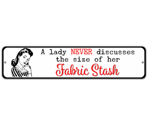 Gift Ideas: Fabric Stash Aluminum Sign