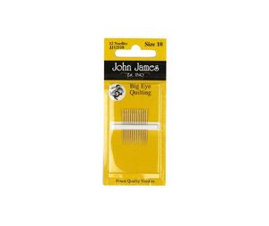 Needles: John James Needles – Big Eye Quilting; Size 10 x 12