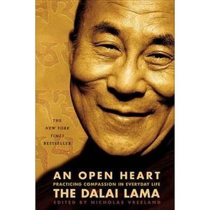 Books: An Open Heart : Practicing Compassion in Everyday Life ~ Dalai Lama