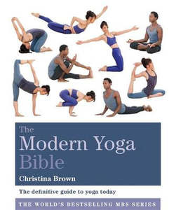Modern Yoga Bible ~ Christina Brown