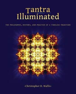 Tantra Illuminated ~ Christopher D Wallis