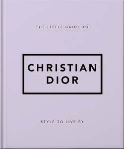 Books: Book Little Guide To Christian Dior
