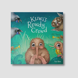 Kids Books: Kuwi's Rowdy Crowd