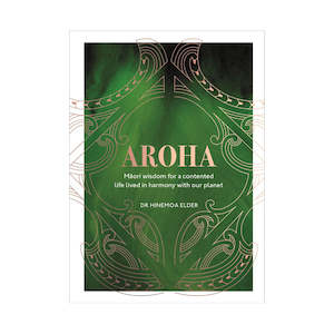 Aroha Book by Dr Hinemoa Elder