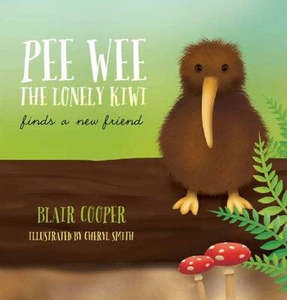Pee Wee The Lonely Kiwi + Free Kiwi Toy