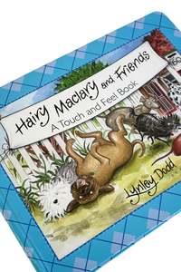 Frontpage: Hairy Maclary + Friends a touch and feel book