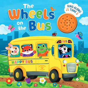 Childrens Music: Wheels On The Bus Sound Book