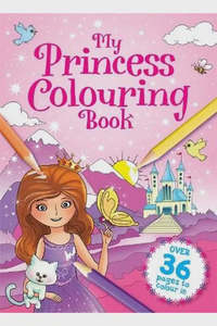 My Princess Colouring In Book