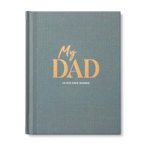My Dad In His Own Words