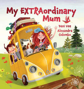 Childrens Books: My Extraordinary Mum