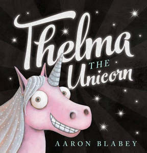 Childrens Books: Thelma the Unicorn